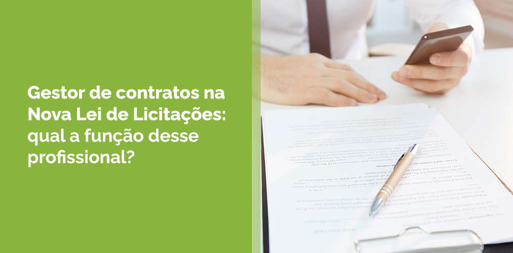 gestor de contratos na nova lei de licitações